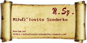 Mihálovits Szederke névjegykártya